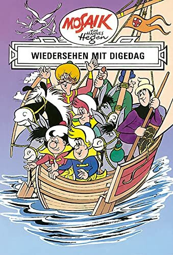 Mosaik. Ritter-Runkel-Serie: Wiedersehen mit Digedag, Bd. 9 (Mosaik von Hannes Hegen - Ritter-Runkel-Serie, Band 9)