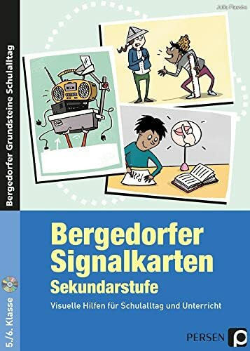 Bergedorfer Signalkarten - Sekundarstufe: Visuelle Hilfen für Schulalltag und Unterricht (5. und 6. Klasse) (Bergedorfer Grundsteine Schulalltag - SEK)