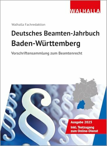 Deutsches Beamten-Jahrbuch Baden-Württemberg 2025: Vorschriftensammlung zum Beamtenrecht. Rechtsstand: 1. Februar 2025