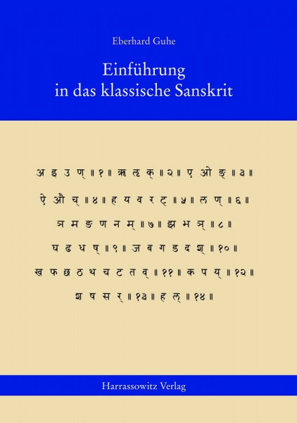 Einführung in das klassische Sanskrit: Lehrbuch mit Übungen