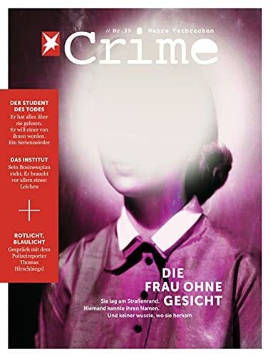 stern Crime - Wahre Verbrechen: Ausgabe Nr. 39 (05/2021)