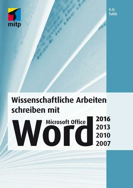 mitp Wissenschaftliche Arbeiten Schreiben Mit Microsoft Office Word 2016, 2013, 2010, 2007, Das Umf...