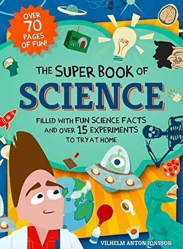 Super Fun Science Experiments