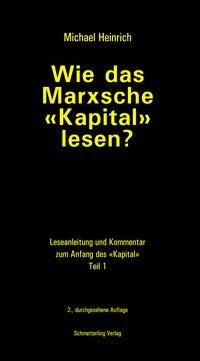 Wie das Marxsche Kapital lesen?