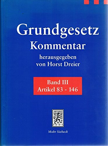 Grundgesetz. Kommentar: Artikel 83-143