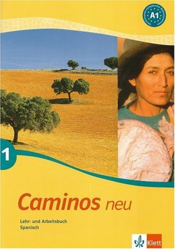 Caminos / Lehr- und Arbeitsbuch mit Audio-CD: Spanisch als 3. Fremdsprache