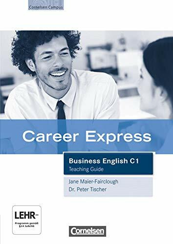 Career Express - Business English - C1: Teaching Guide mit Video-DVD