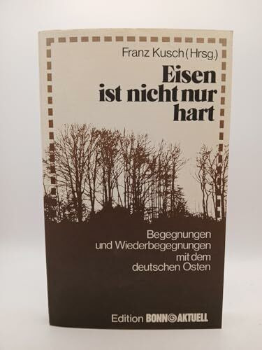 Eisen ist nicht nur hart.