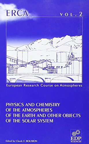 ERCA 2: PHYSICS AND CHEMISTRY OF THE ATMOSPHERES (EARTH)...: Physics and chemistry of the atmospheres of the Earth and other objects of the solar system