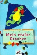 Brunnen-Reihe, Mein erster Drachen