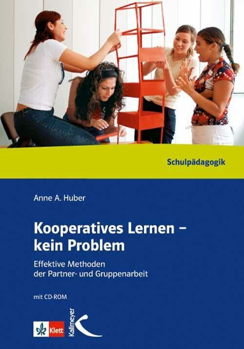 Kooperatives Lernen - kein Problem: Effektive Methoden der Partner- und Gruppenarbeit: Effekti...