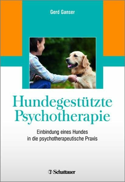 Hundegestützte Psychotherapie: Einbindung eines Hundes in die psychotherapeutische Praxis