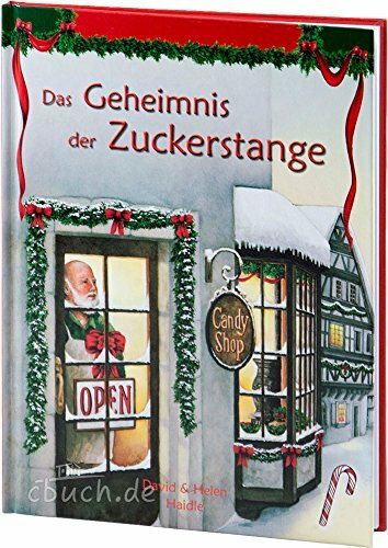 Das Geheimnis der Zuckerstange (englischer Titel The CAndymakers`Gifts.