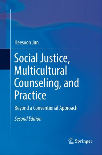 Social Justice, Multicultural Counseling, and Practice