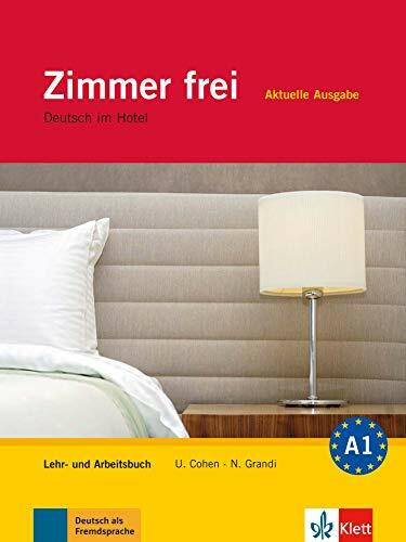 Zimmer frei: Deutsch im Hotel. Lehr- und Arbeitsbuch mit 3 Audio-CDs