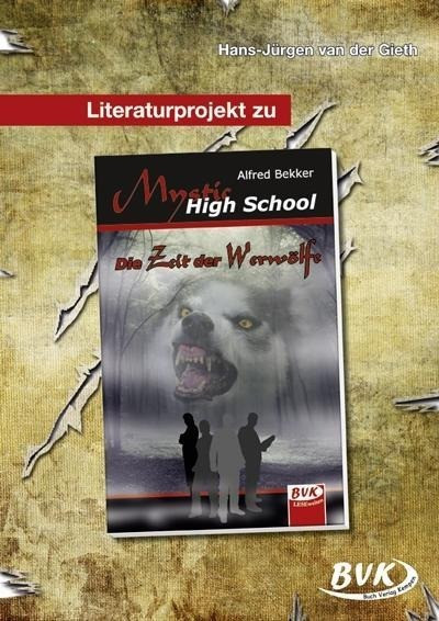 Literaturprojekt zu "Mystic High School - Zeit der Werwölfe"