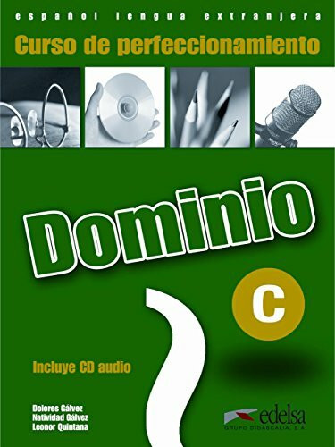 Dominio: C1-C2 - Curso de Perfeccionamiento: Kursbuch mit CD: Libro del alumno + CD - New edition in col