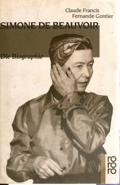 Simone de Beauvoir : die Biographie.