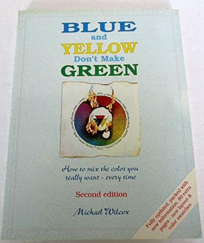 Blue and Yellow Don't Make Green