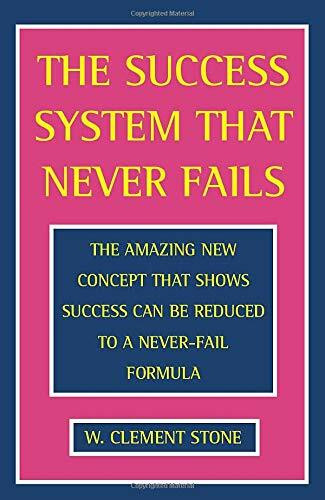 The Success System That Never Fails