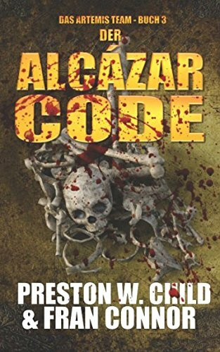 Der Alcazar Code (Das Artemis Team, Band 3)