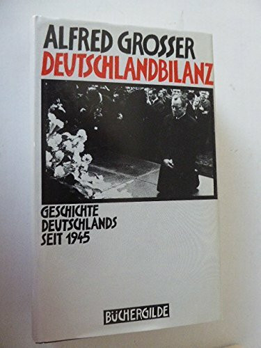 Deutschlandbilanz Geschichte Deutschlands seit 1945.