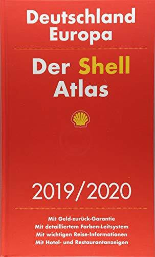 Der Shell Atlas 2019/2020 Deutschland 1:300 000, Europa 1:750 000 (Shell Atlanten)