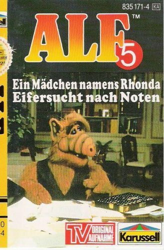 ALF Nr. 5 - Ein Mädchen namens Rhonda + Eifersucht nach Noten Original Hörspiel zur TV-Serie