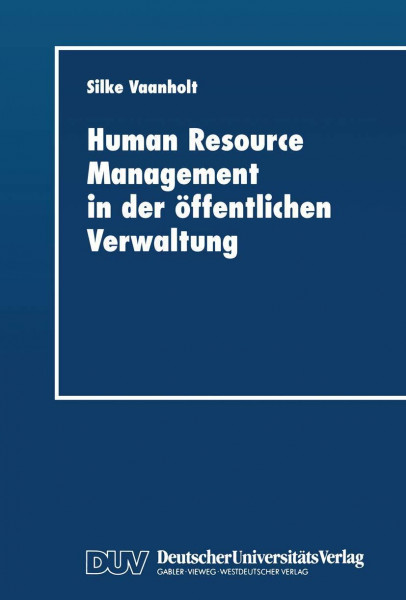 Human Resource Management In Der Öffentlichen Verwaltung: Diss.