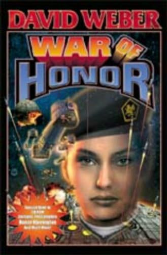 War of Honor (Honor Harrington Series, Book 10)