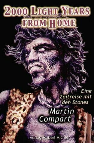 2000 Light Years from Home: Eine Zeitreise mit den Stones