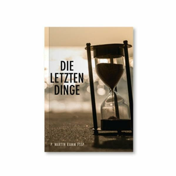 Die letzten Dinge