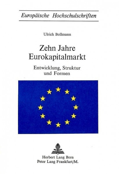 Zehn Jahre Eurokapitalmarkt