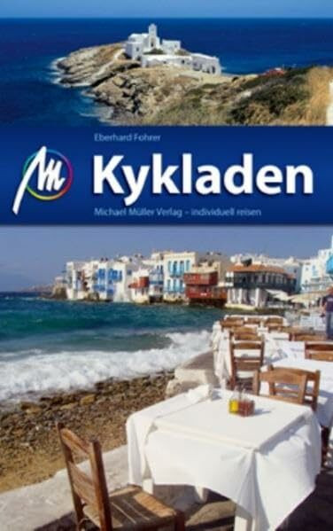 Kykladen: Reiseführer mit vielen praktischen Tipps.