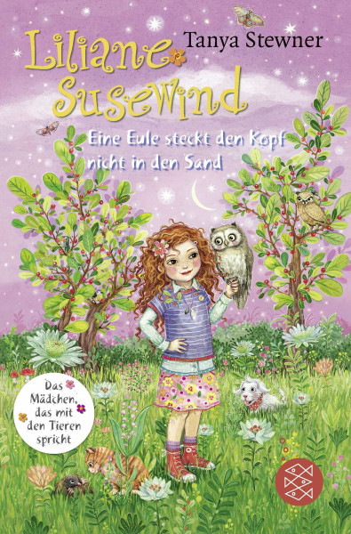 Liliane Susewind – Eine Eule steckt den Kopf nicht in den Sand: Das Mädchen, das mit den Tieren spricht (Liliane Susewind ab 8, Band 10)