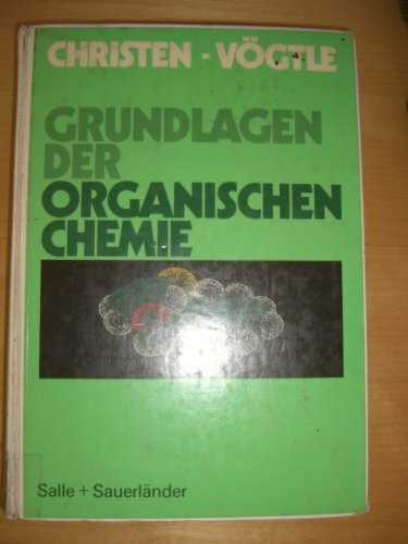 Grundlagen der organischen Chemie