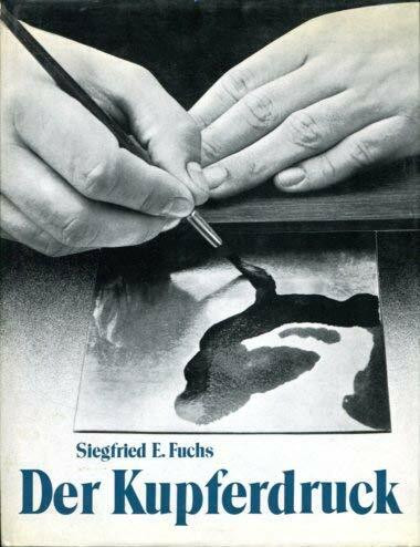Der Kupferdruck. Vom Kupferstich bis zur Radierung