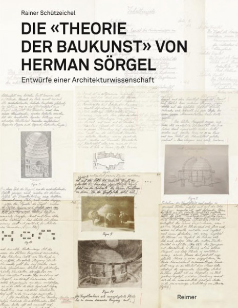 Die "Theorie der Baukunst" von Herman Sörgel