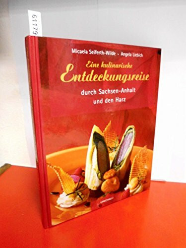 Eine kulinarische Entdeckungsreise durch Sachsen-Anhalt