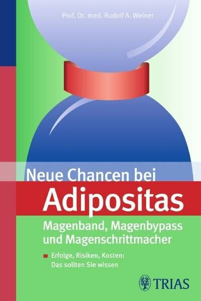 Neue Chancen bei Adipositas: Magenband, Magenbypass und Magenschrittmacher