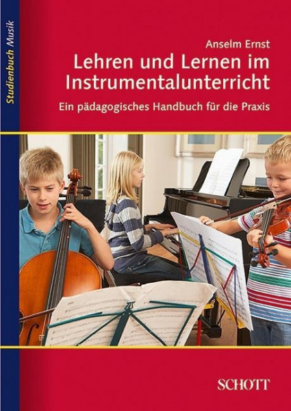 Lehren und Lernen im Instrumentalunterricht