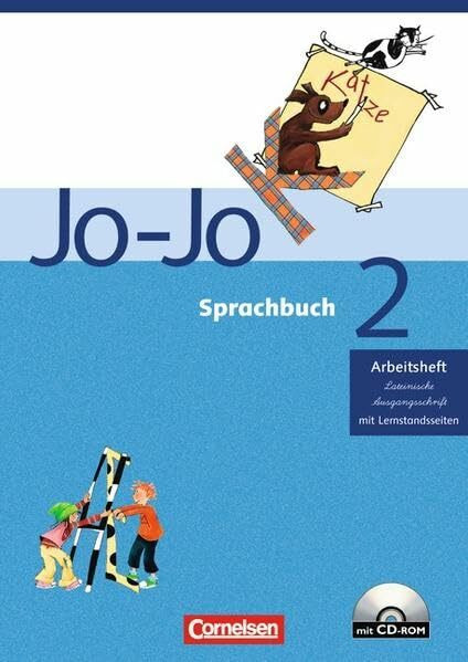 Jo-Jo Sprachbuch - Bisherige allgemeine Ausgabe: 2. Schuljahr - Arbeitsheft in Lateinischer Ausgangsschrift: Mit CD-ROM und Lernstandsseiten