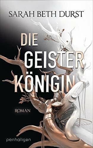 Die Geisterkönigin: Roman (Die Königinnen von Renthia, Band 3)