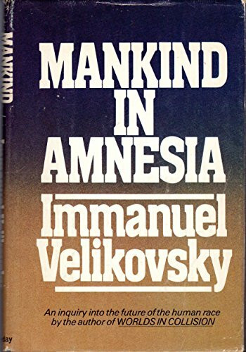 Mankind in Amnesia