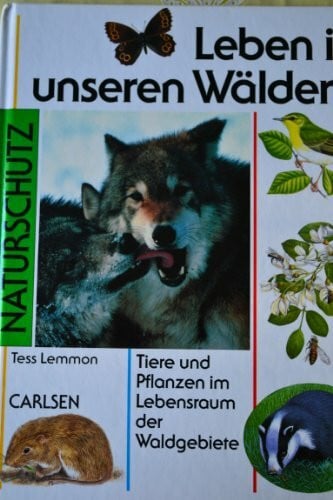 Leben in unseren Wäldern