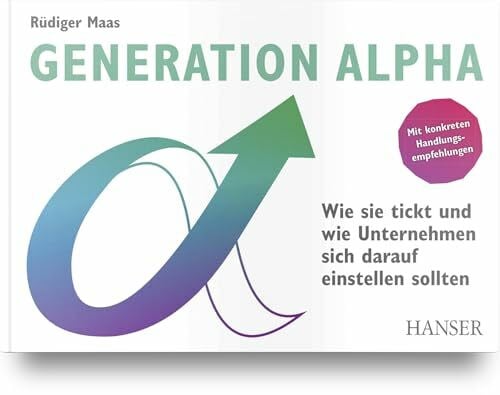 Generation Alpha: Wie sie tickt und wie Unternehmen sich darauf einstellen sollten