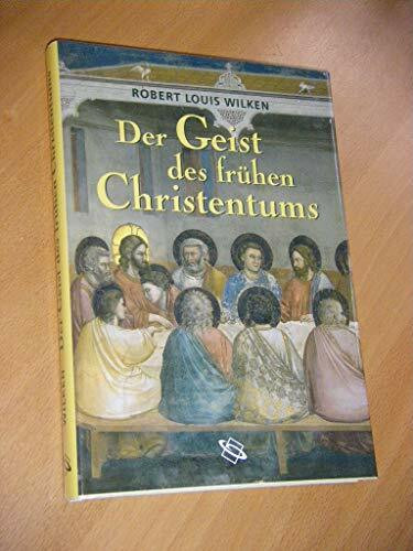 Der Geist des frühen Christentums