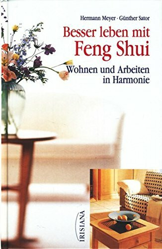 Besser leben mit Feng Shui