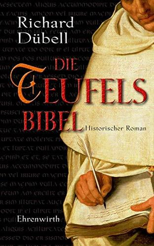 Die Teufelsbibel: Historischer Roman