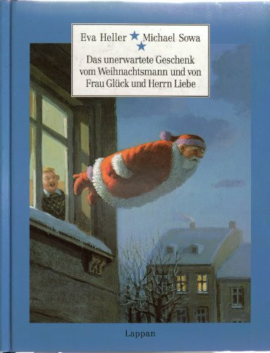 Das unerwartete Geschenk vom Weihnachtsmann und von Frau Glück und Herrn Liebe